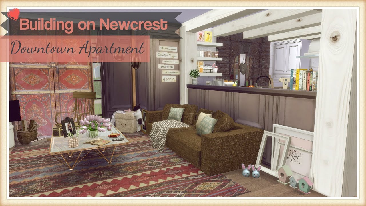 Sims 4 - Building on Newcrest - Downtown Apartment (Part1)