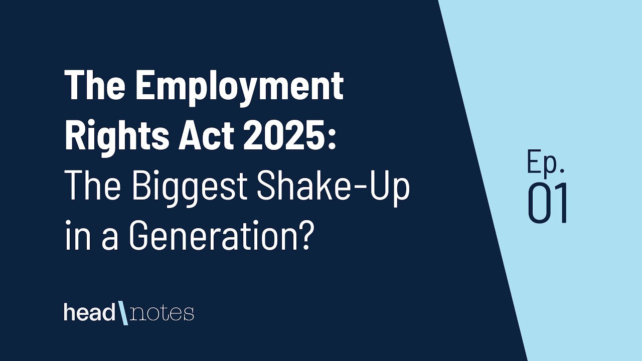 Employment Rights Act 2025: The Biggest Shake-Up in a Generation?