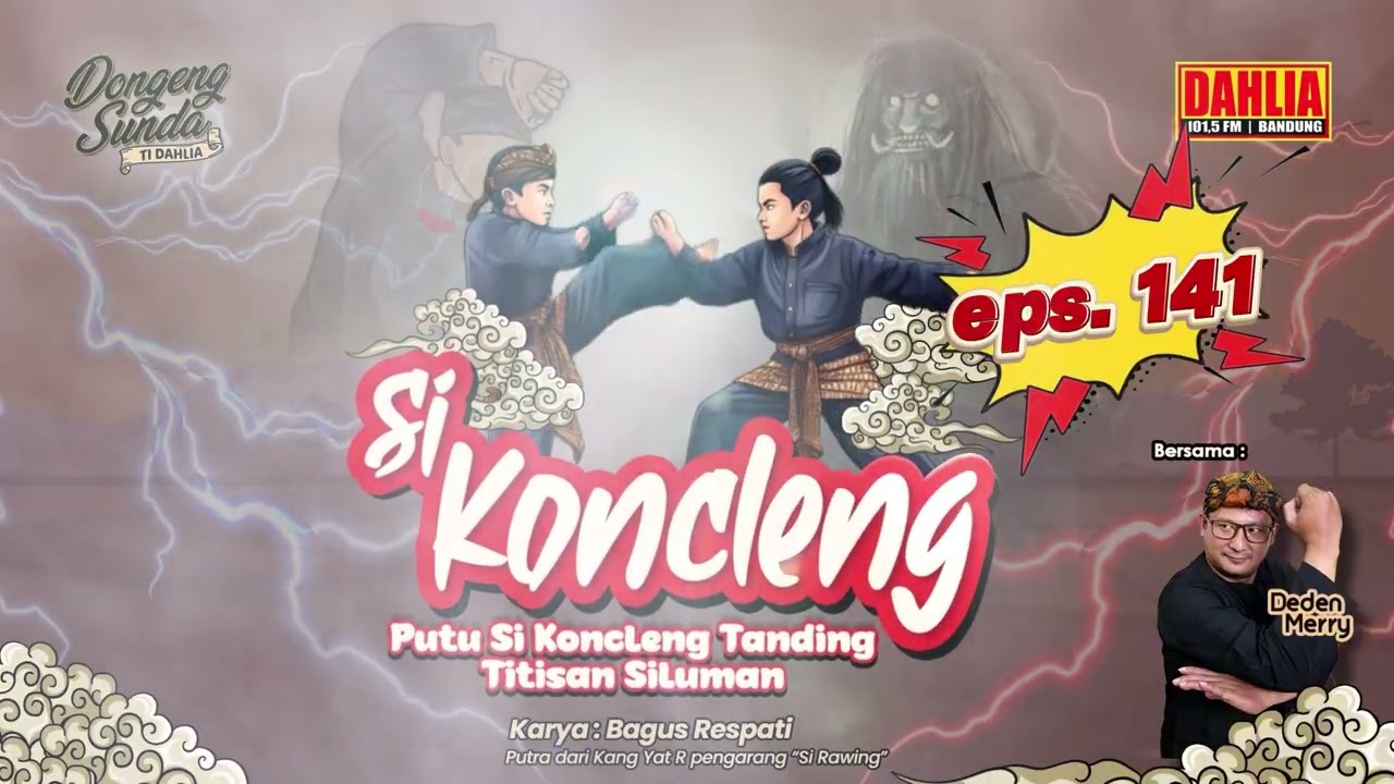 DONGENG SUNDA  PUTU SI KONCLENG TANDING TITISAN SILUMAN EPISODE 141