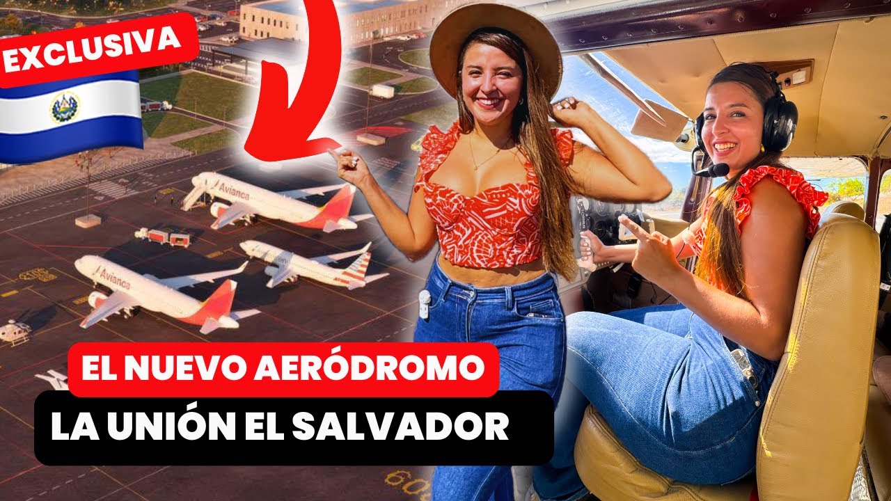 🔴LO MÁS NUEVO de LA  UNIÓN  ahora Podras LLEGAR en AVIÓN al ORIENTE de EL SALVADOR 🇸🇻