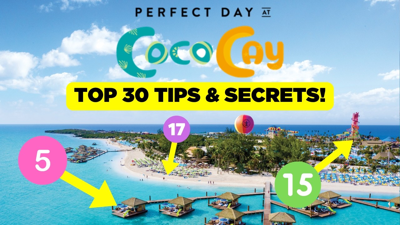 30 CocoCay TIPS & SECRETS for Royal Caribbean's private island