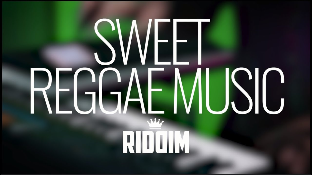 RIDDIM - Sweet Reggae Music