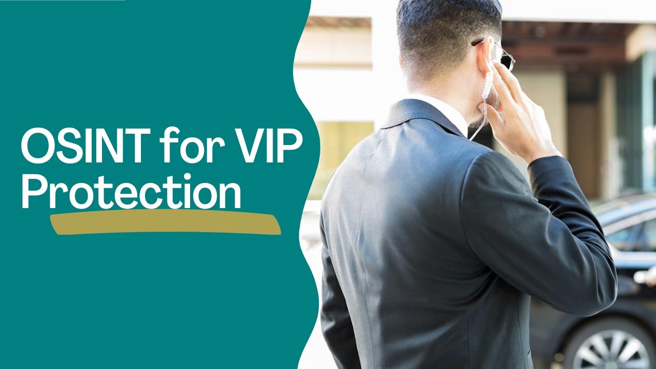 OSINT for VIP Protection: The Mistakes Most Analysts Make