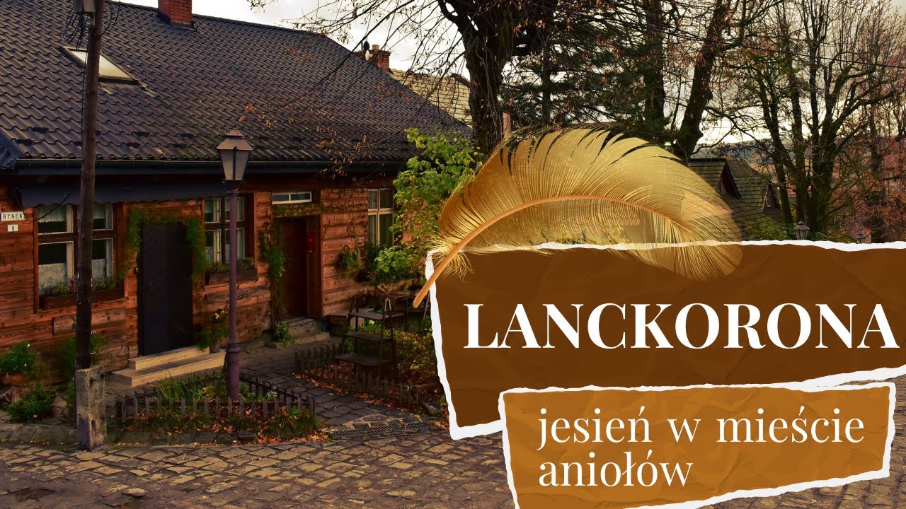 Lanckorona | jesień w mieście aniołów @Sięgając Szczytów