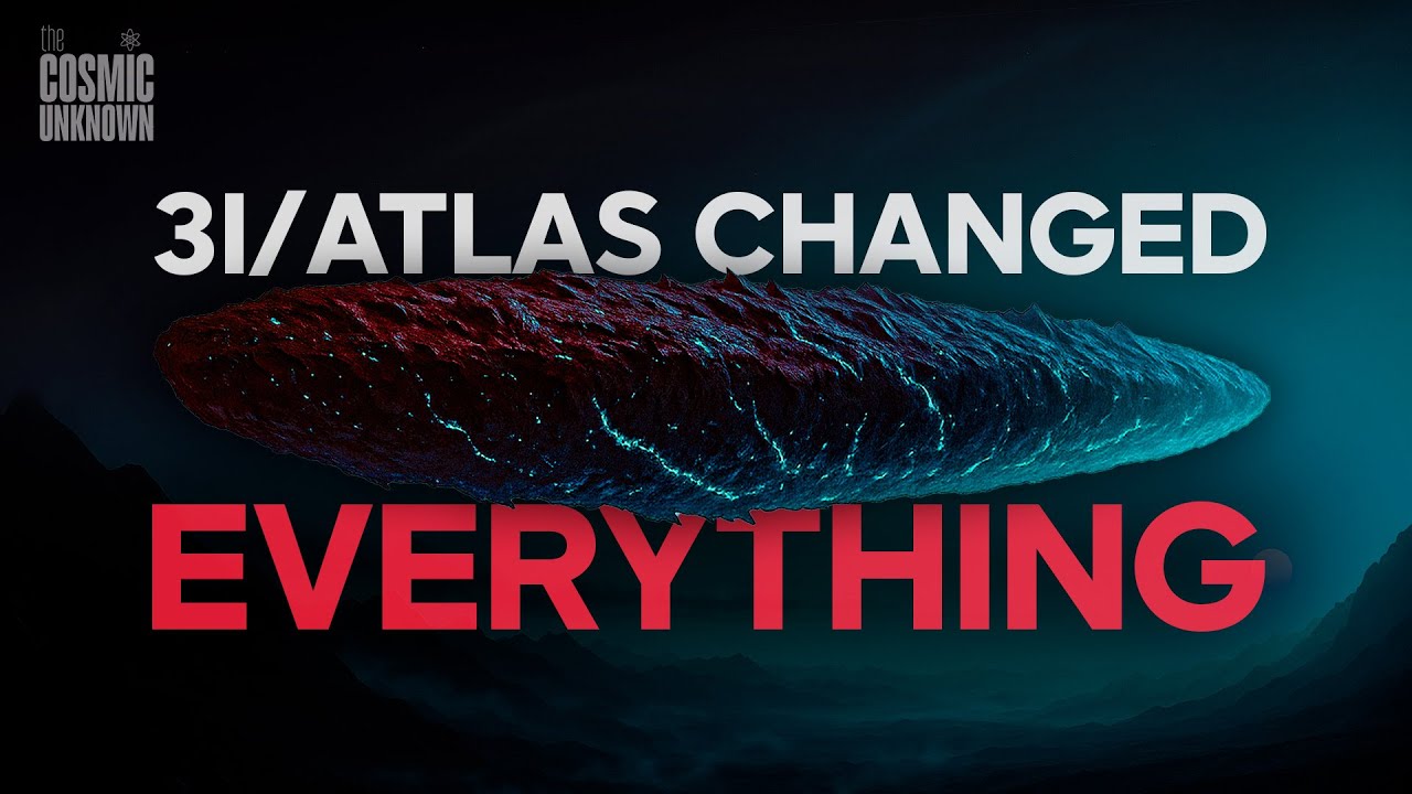 HOW 3I/ATLAS CHANGED SCIENCE FOREVER