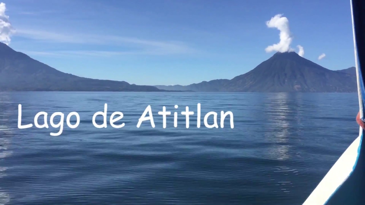 Lago de Atitlan, Guatemala Episode 1