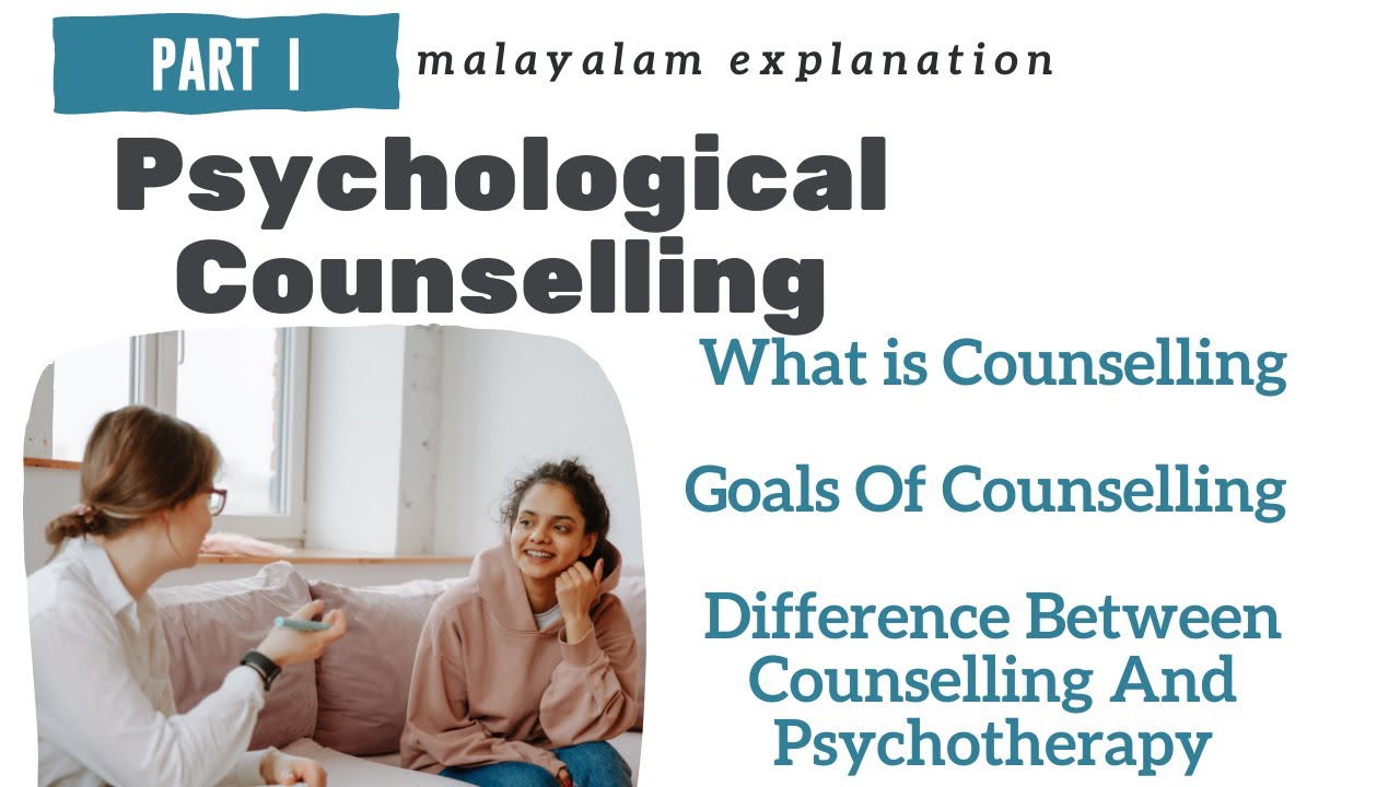 Counselling; Goals, Psychotherapy & Counselling | Malayalam