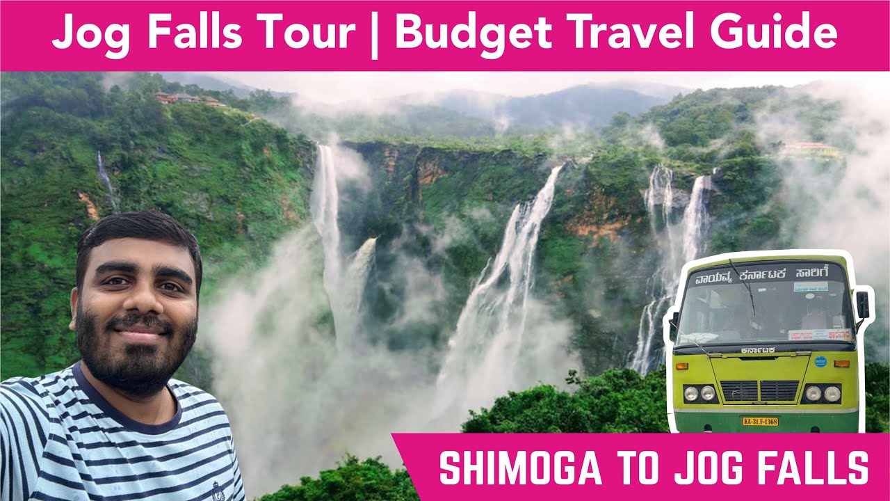 Jog Falls Travel Guide | Monsoon tour | Bus to Jog falls via Shimoga, Talguppa