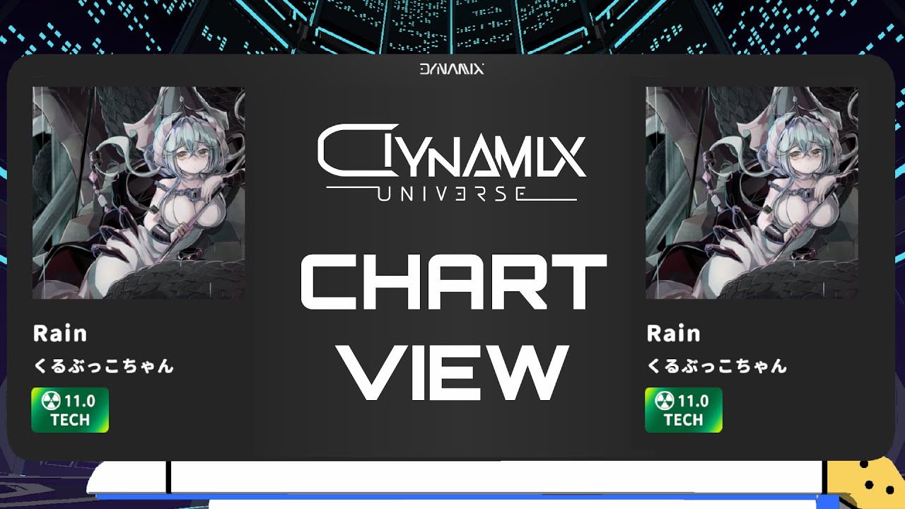 【Dynamix Universe】Rain (TECH) Chart View 譜面演示