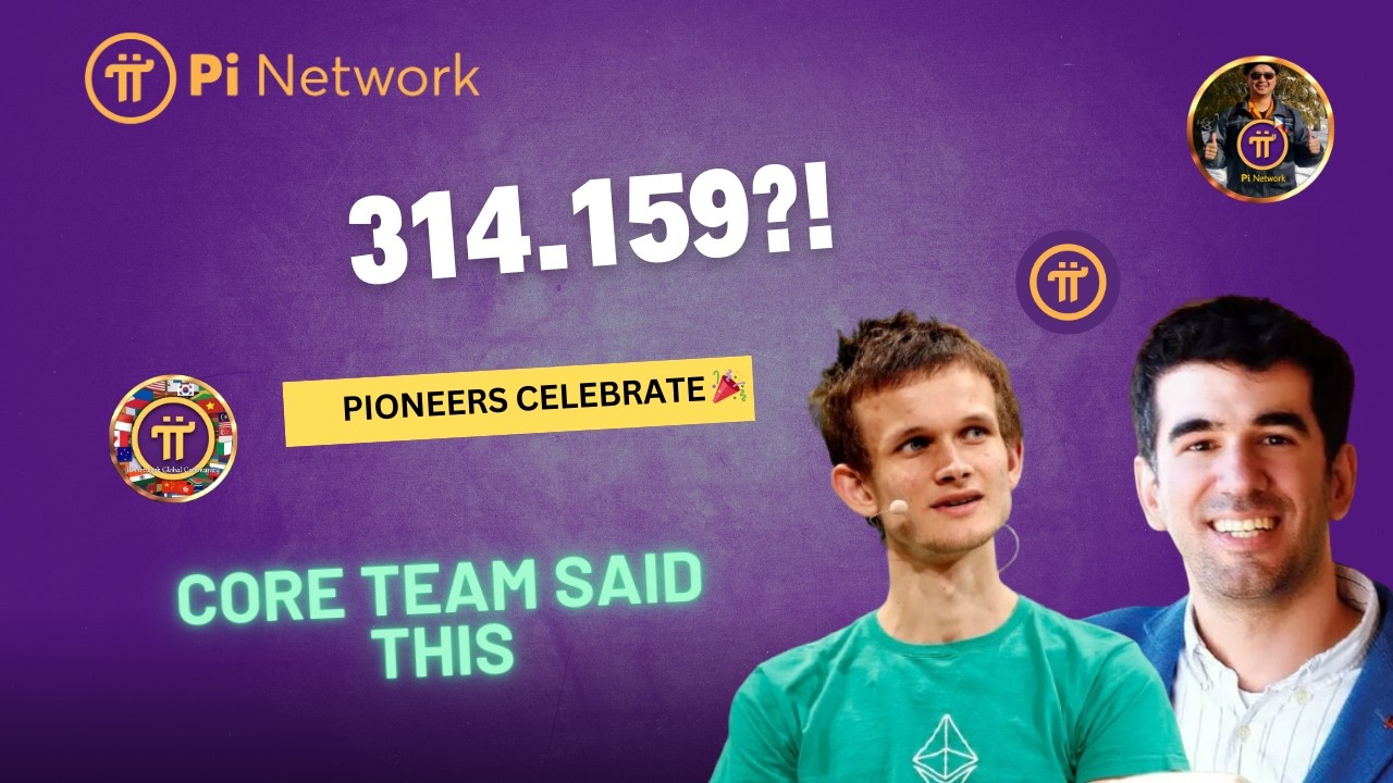 Pi Network Core Team Mentions GCV 314.159?! 🚨 Pioneers React Worldwide