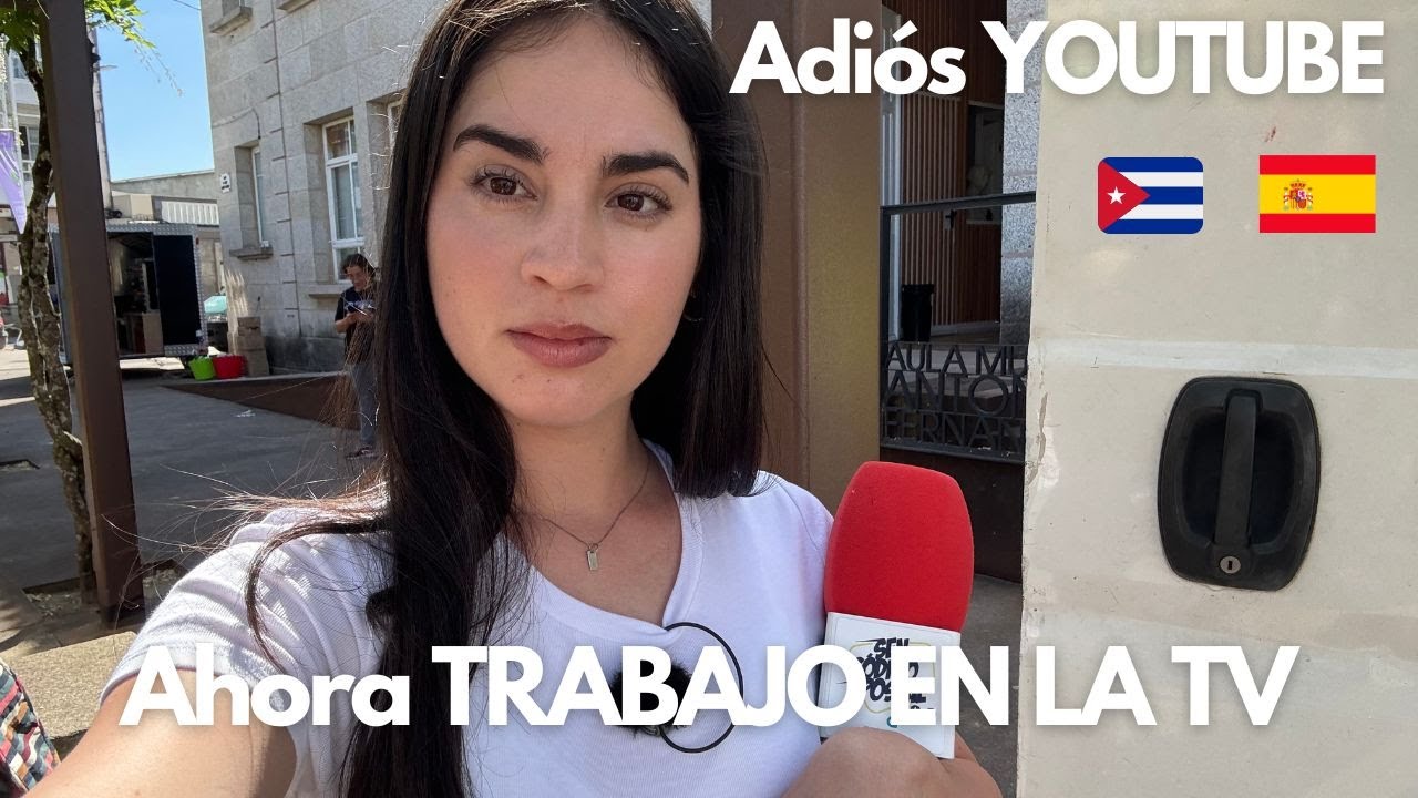 De Ingeniera en Cuba 🇨🇺 a Trabajar en la TV de Galicia, España 🇪🇸…