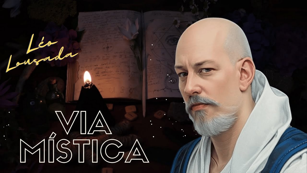 Vía Mística - Com Léo Lousada #03