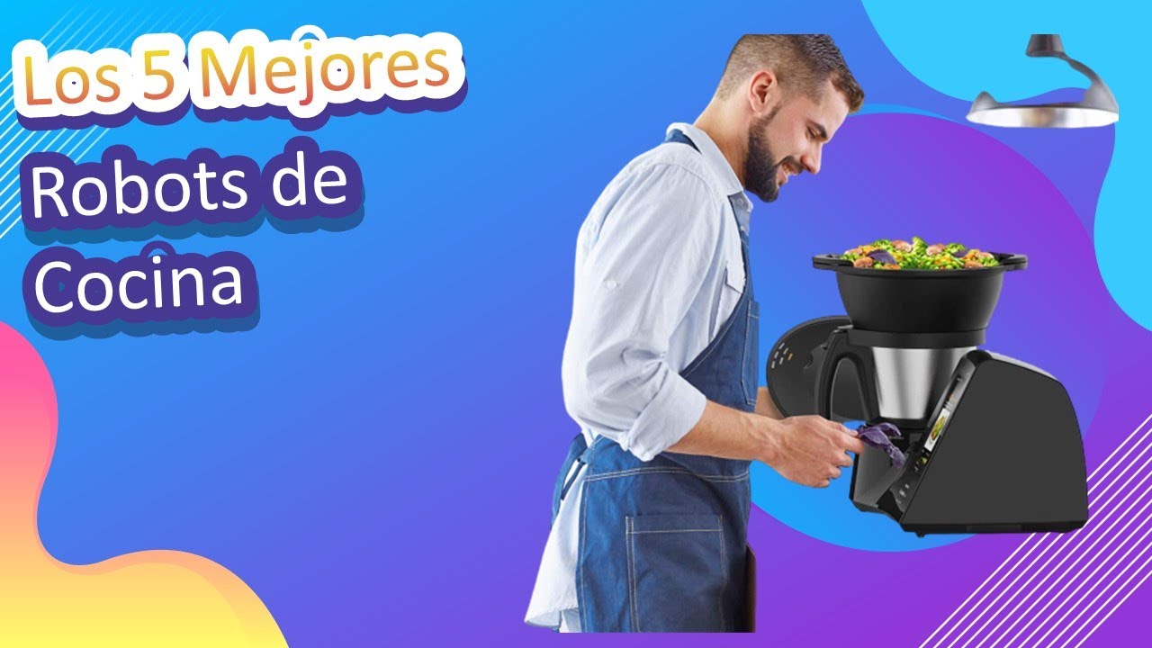Los 5 Mejores Robots de Cocina