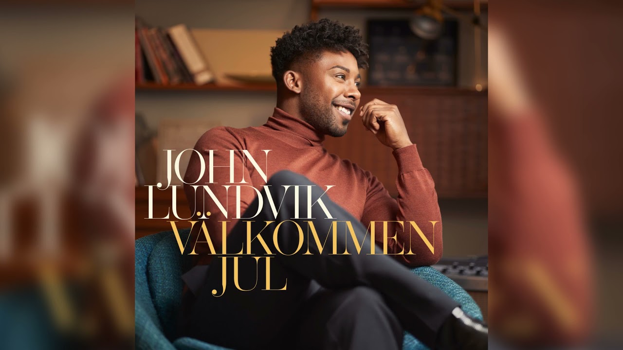 John Lundvik – Välkommen Jul (Official Audio)
