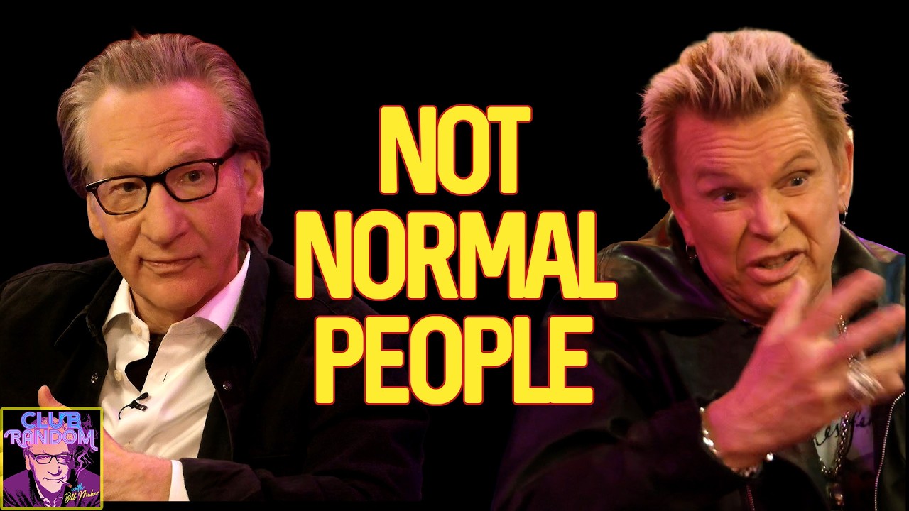 Bill Maher: Rock Stars Live in a Different Reality | Billy Idol