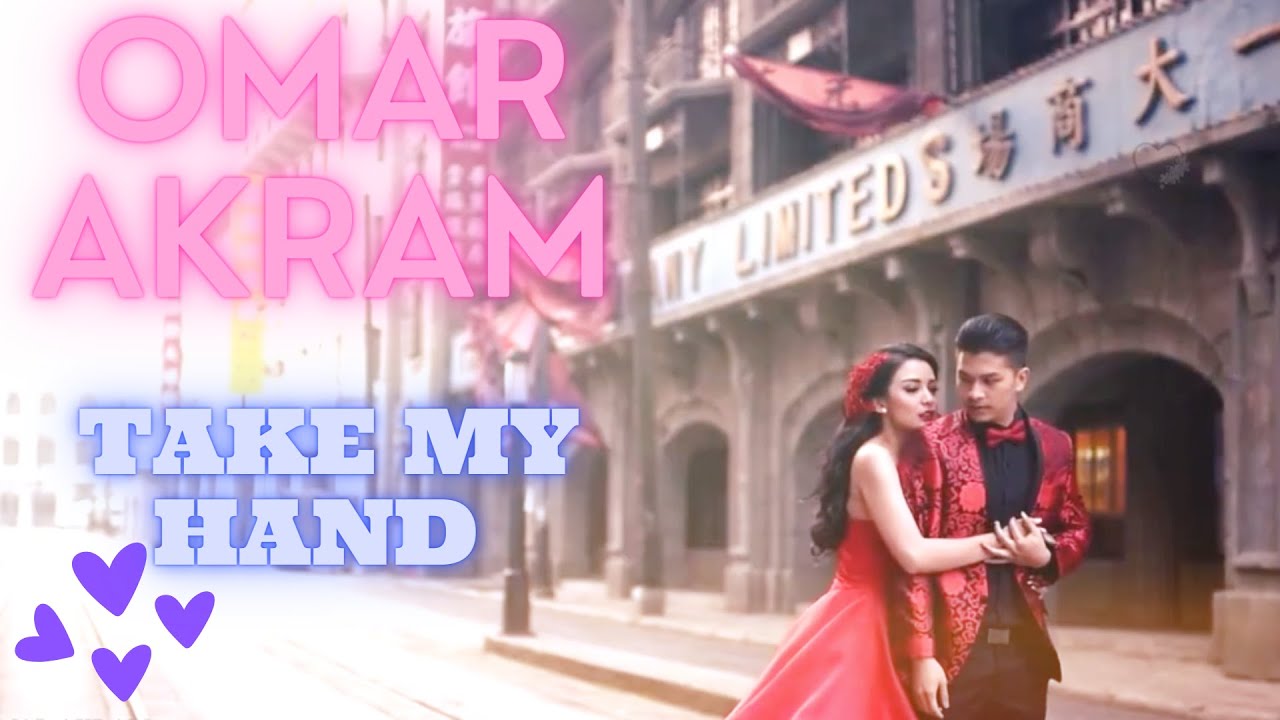 Omar Akram // &ldquo;Take My Hand&rdquo;