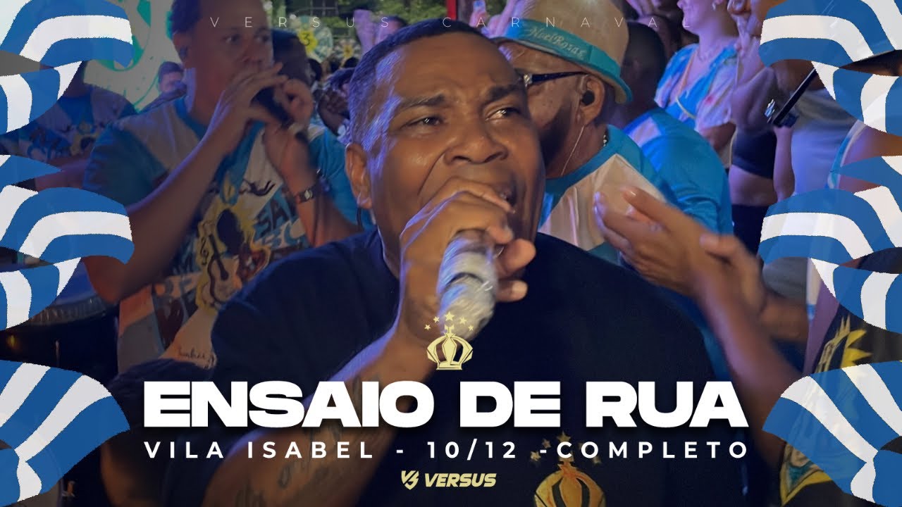 VILA ISABEL 2026 - ENSAIO DE RUA COMPLETO 10/12 