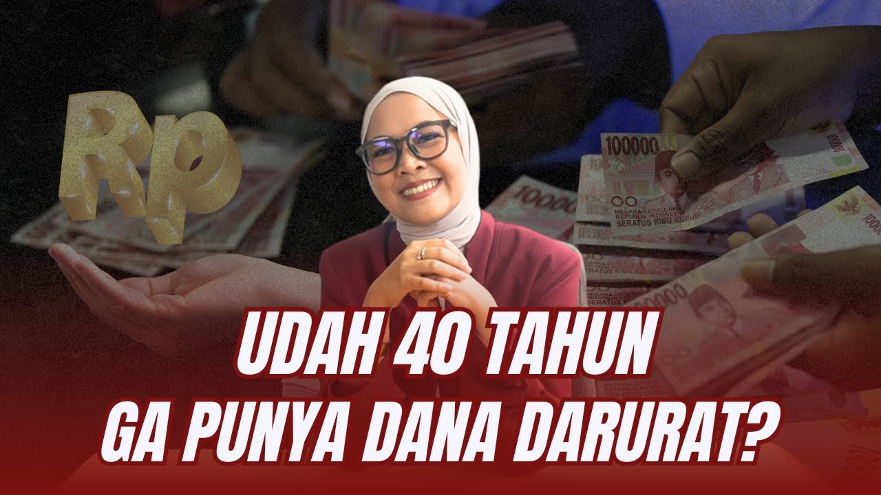 Udah 40 tahun telat ga ngumpulin Dana Darurat?