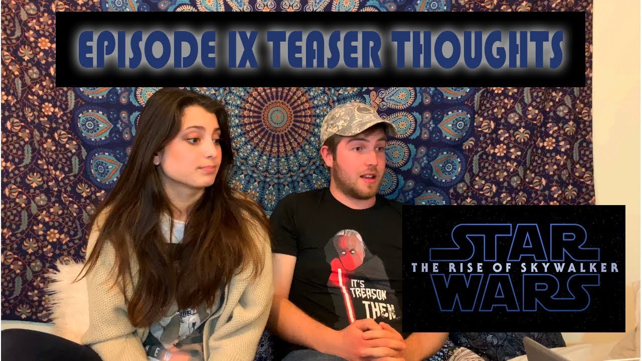 Star Wars Episode IX Teaser: Our Thoughts