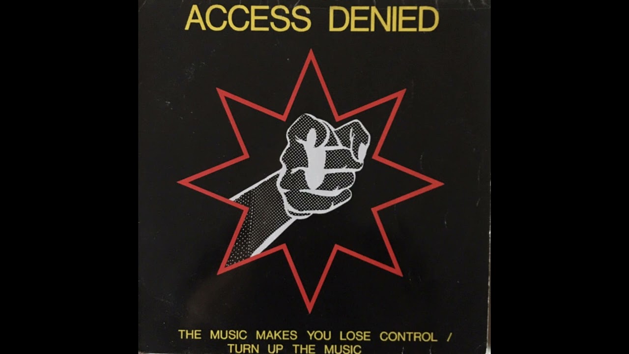 Access Denied - Turn Up The Music (Salsa House Mix)