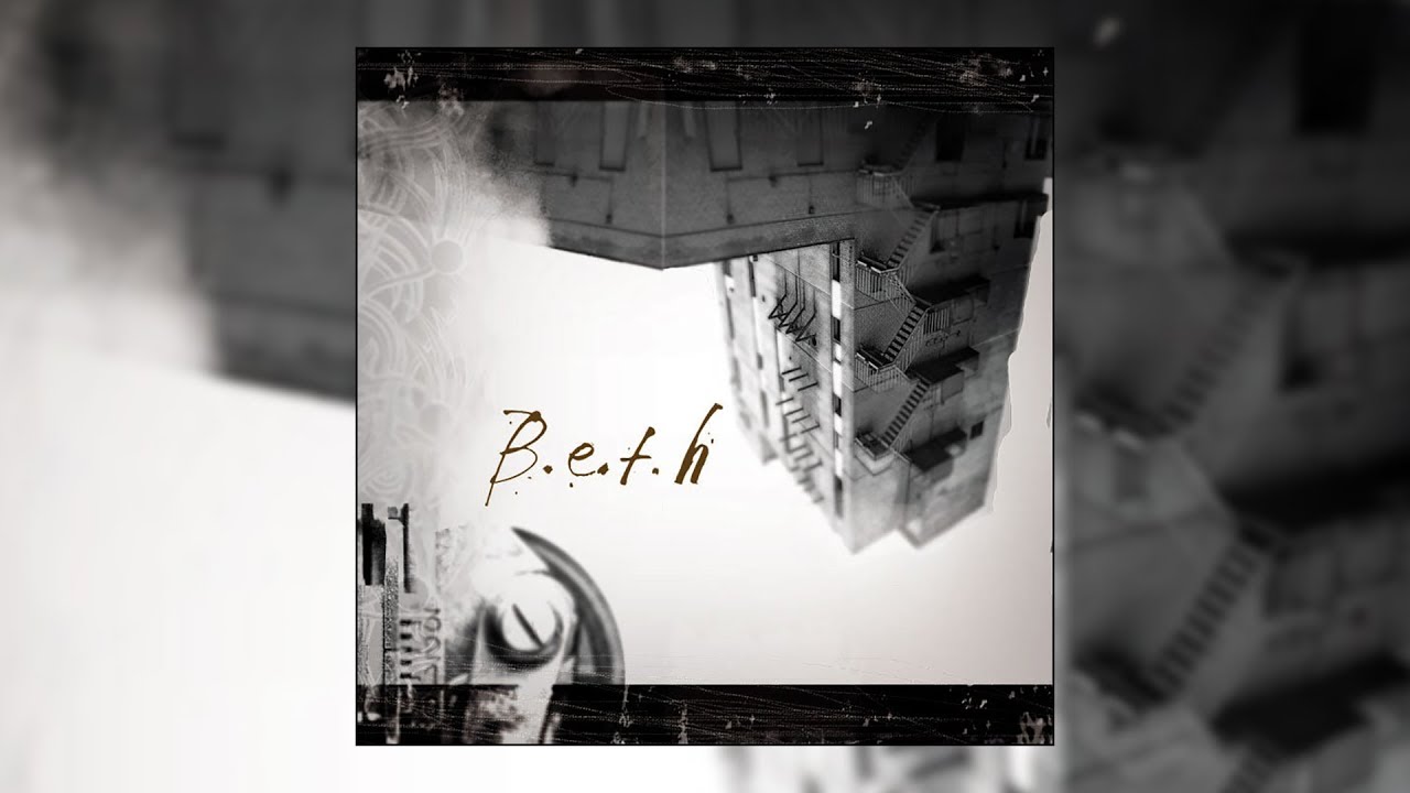 B.E.T.H - Otwórz oczy