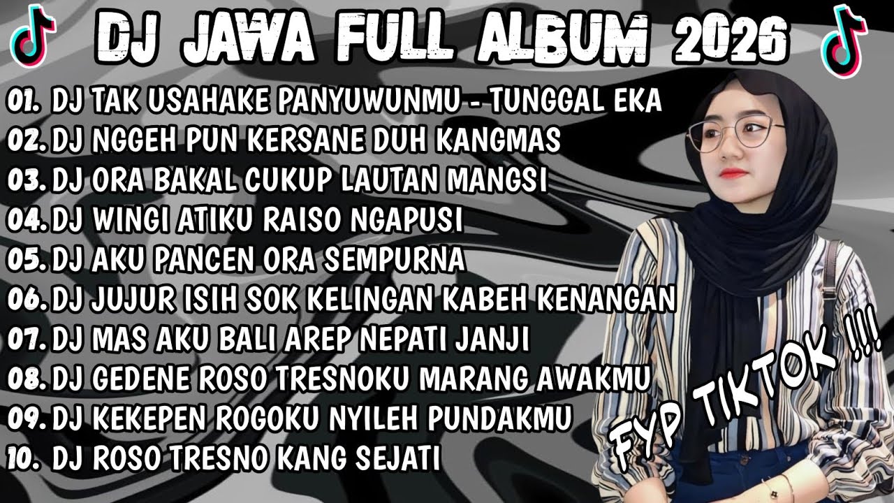 DJ JAWA TERBARU 2026 FULL BASS 🎵 DJ TAK USAHAKE PANYUWUNMU - TUNGGAL EKA 🎵 DJ JAWA FULL ALBUM 2026