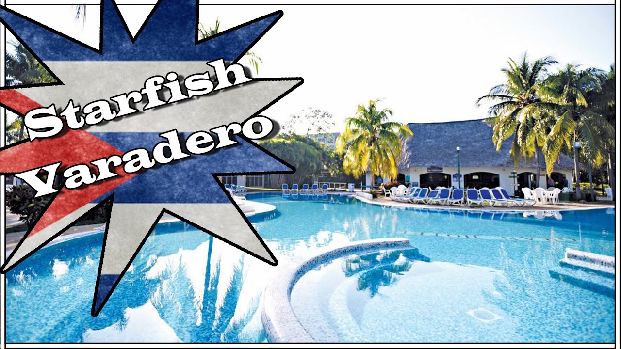 Hotel Starfish Varadero Cuba 🏖️ / GoPro 📷 / Todo Incluido en Cuba 🇨🇺