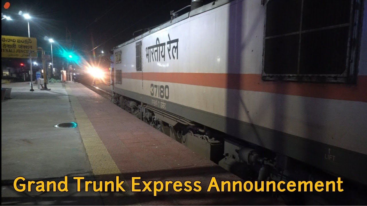 Объявление о поезде Grand Trunk Express || ИНДИЙСКИЕ ЖЕЛЕЗНЫЕ ДОРОГИ