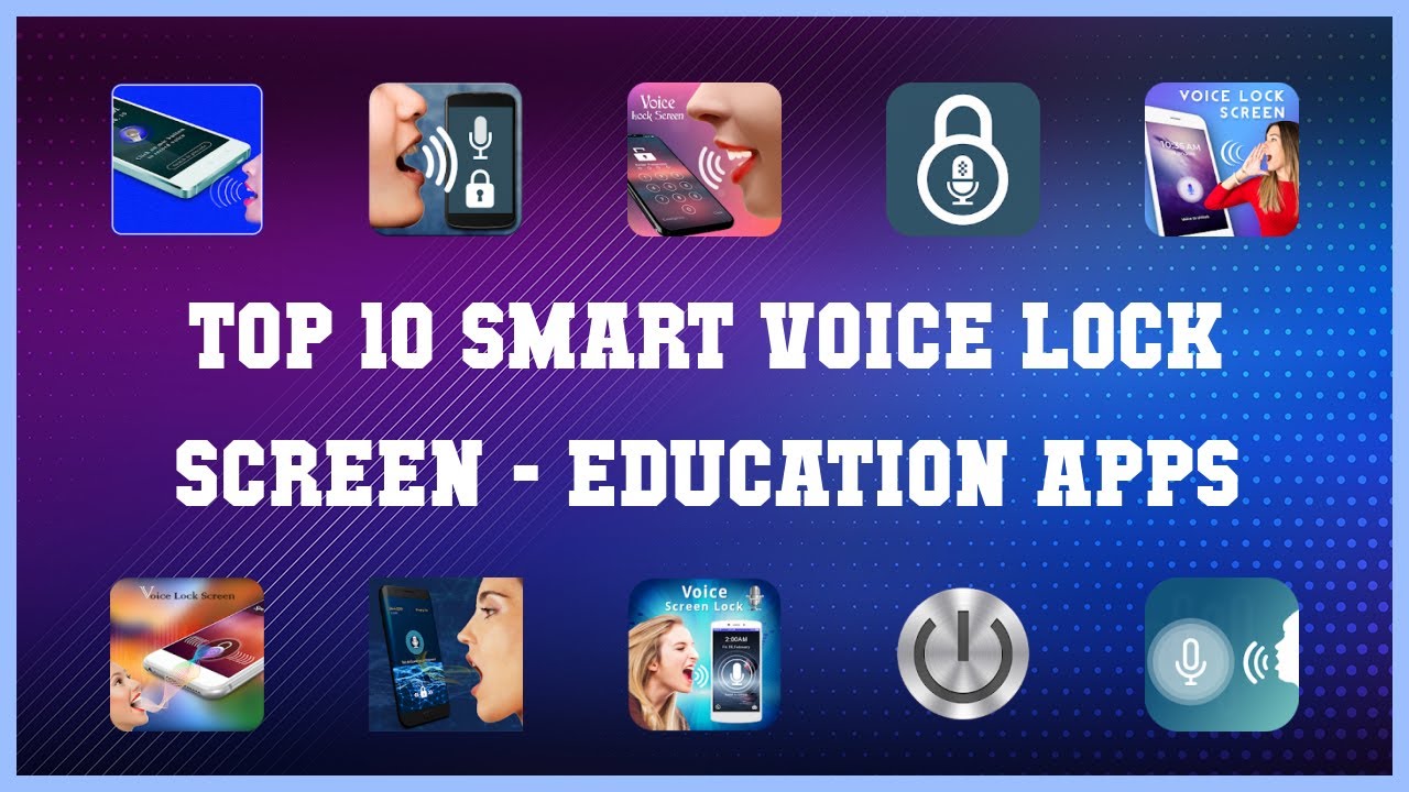 Top 10 Smart Voice Lock Screen Android Apps