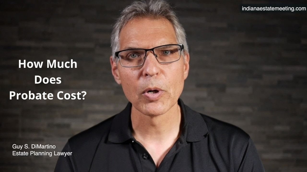 How much does probate cost? Indiana probate lawyer