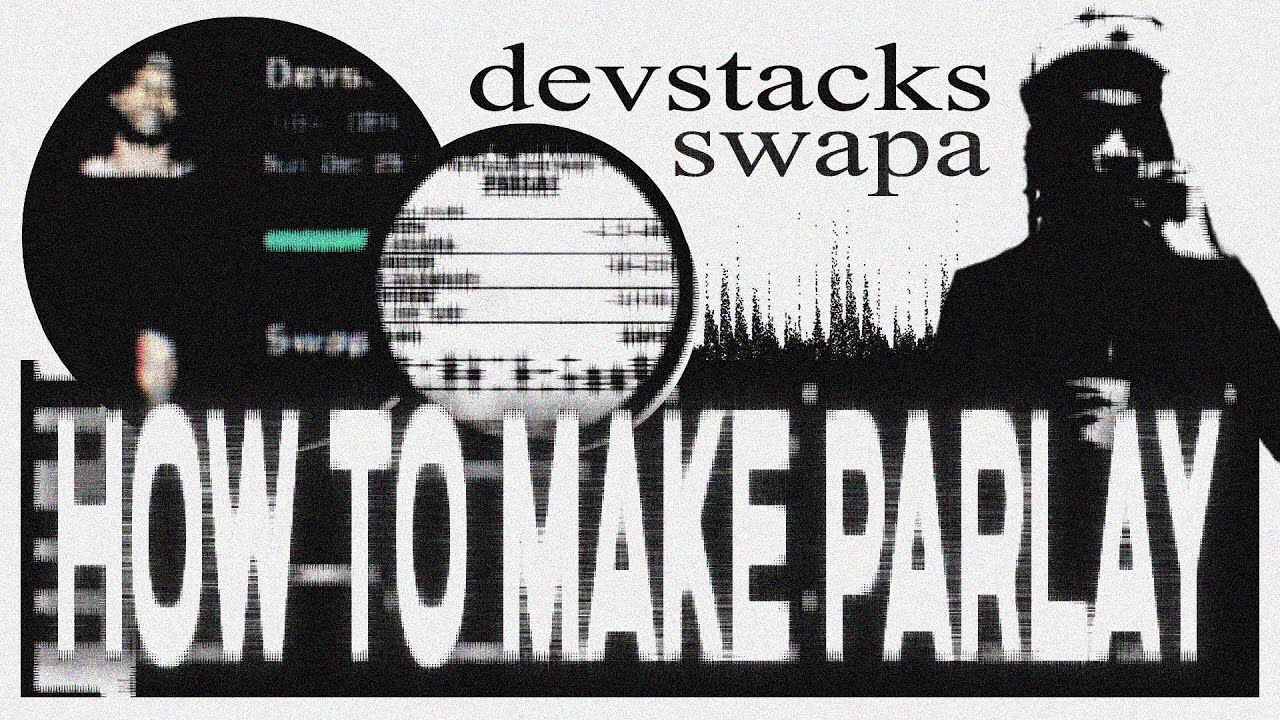 HOW TO MAKE BEATS Like PARLAY For DEVSTACKS / SWAPA