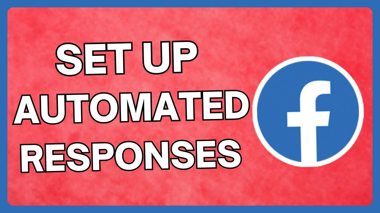 How To Set Up Automated Responses In Facebook Messenger Using Meta Business Suite | Full Guide
