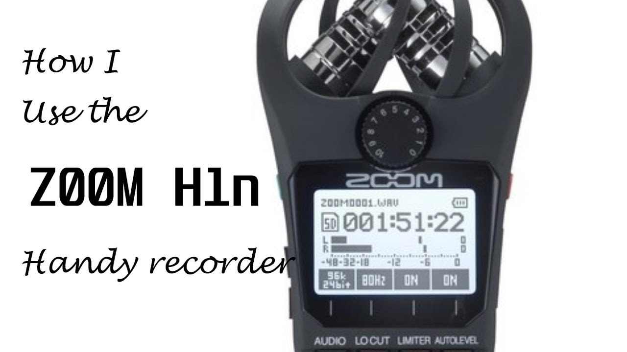 How I use the ZOOM H1n