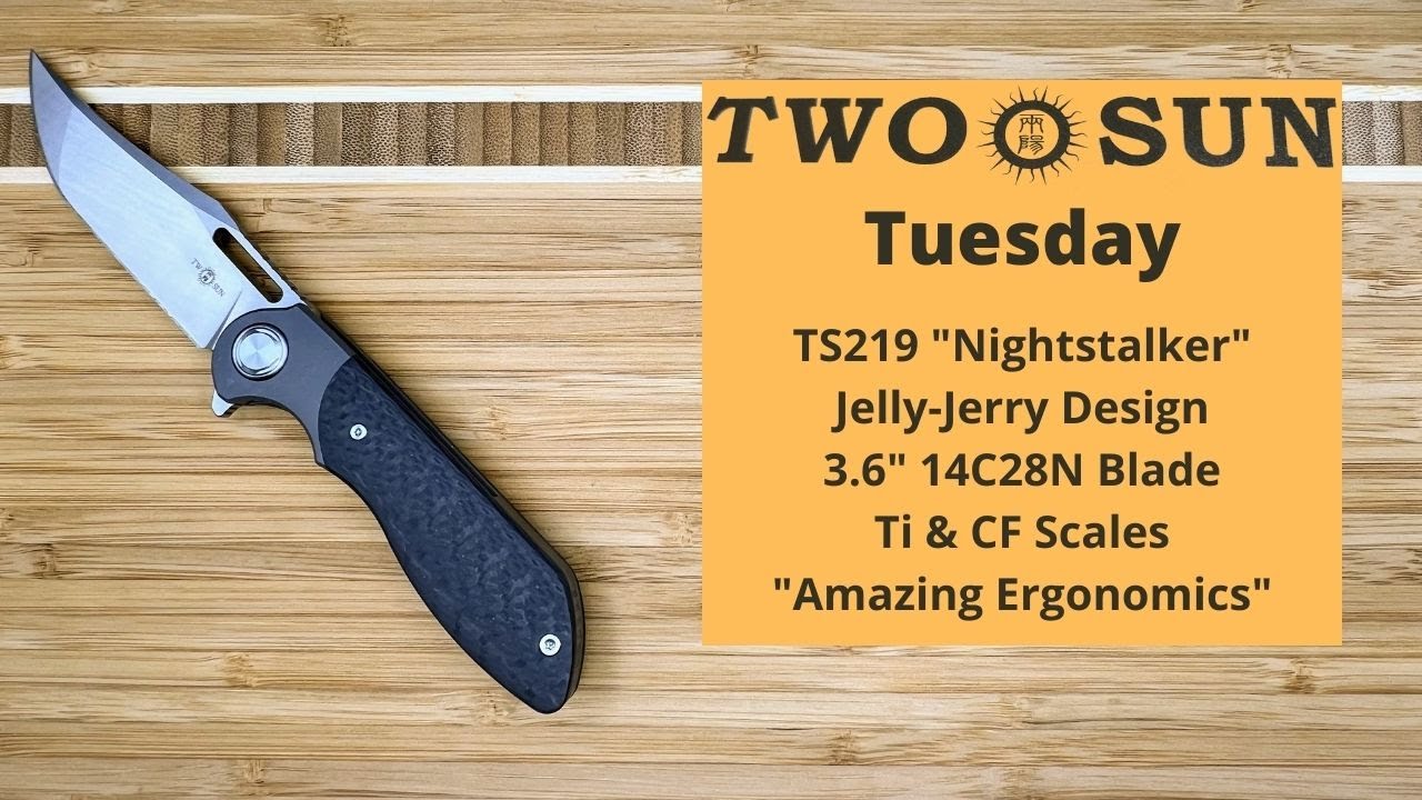 TwoSun Tuesday: TS219 Nightstalker Jelly-Jerry Design in Ti & CF with 14C28N Blade