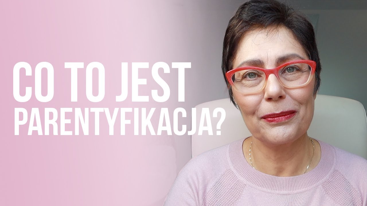 Gdy dziecko przejmuje rolę rodzica...