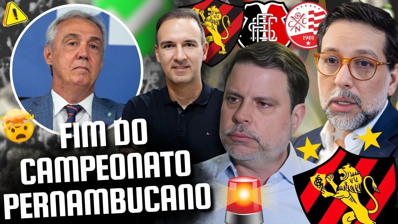 ATENÇÃO! FIM DO PERNAMBUCANO? FEDERAÇÃO PROVOCA REVOLTA! | CLUBES NÃO ESTÃO SATISFEITOS