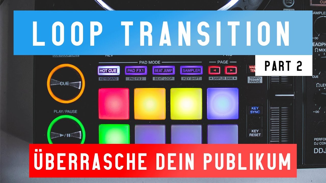 DJ Technik: Loop Transition - Hohe BPM Unterschiede mixen (Part II) 🔥