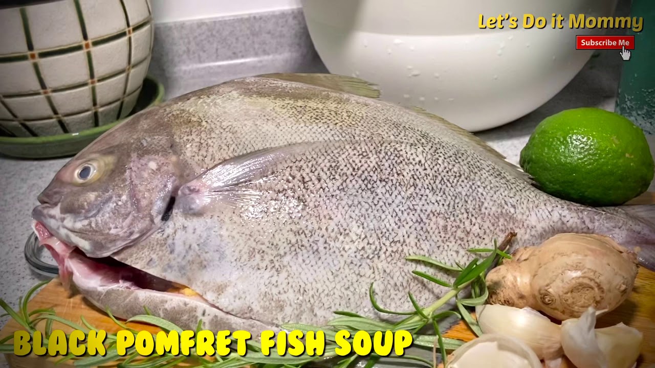Black Pomfret Fish Soup