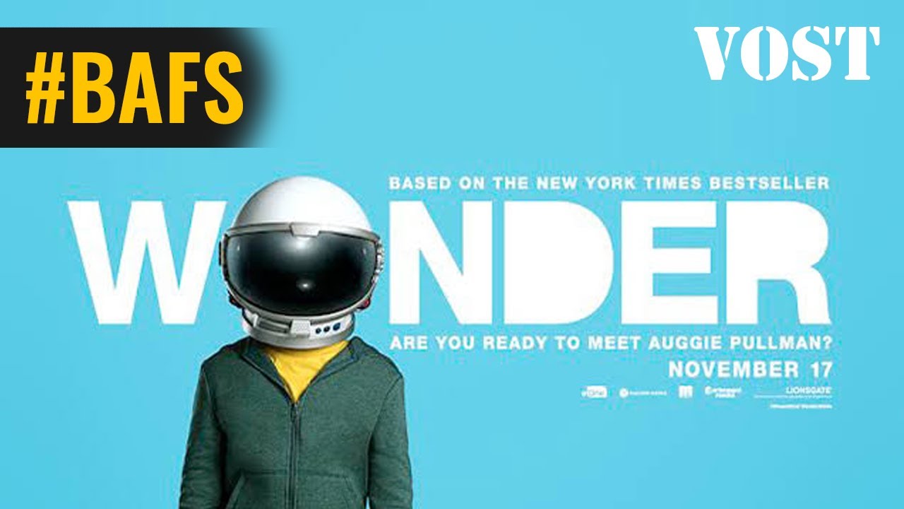 Wonder &ndash; Bande Annonce VOSTFR - 2017 - BAFS