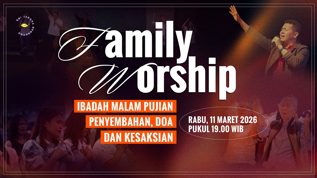 IBADAH MALAM PUJIAN ,PENYEMBAHAN, DOA & KESAKSIAN I RABU, 11 MARET 2026 I PUKUL 19.00 WIB