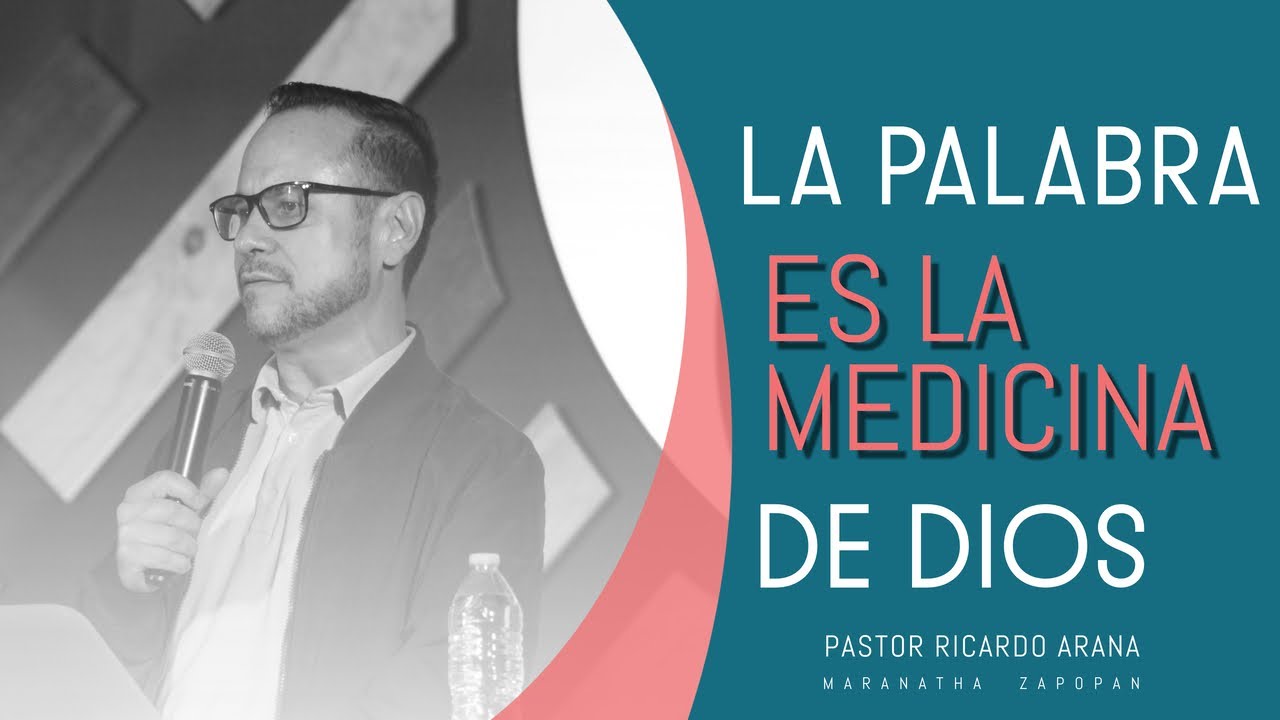 La palabra es la medicina de Dios. Pastor Ricardo Arana