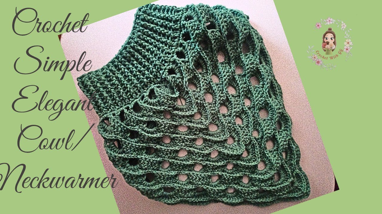 Crochet Simple Elegant Cowl /Neckwarmer/ Crochet for Beginners