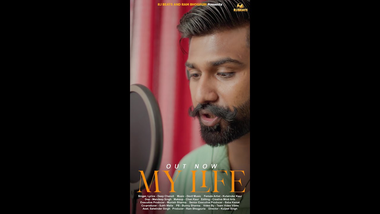RJ Beats and Ram Bhogpuria Presents the official music video for "My Life" by Deep Chanoli.