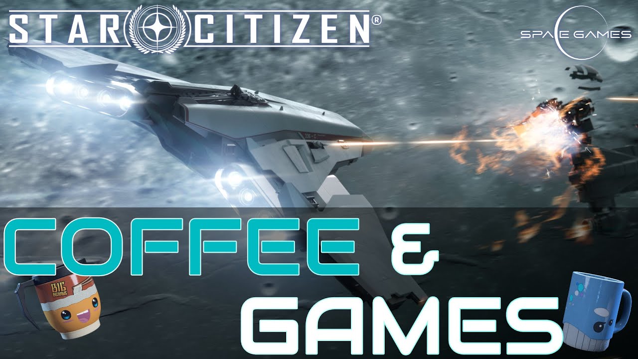 Coffee & Star Citizen | EPTU 3.21.1 - Testing the C1