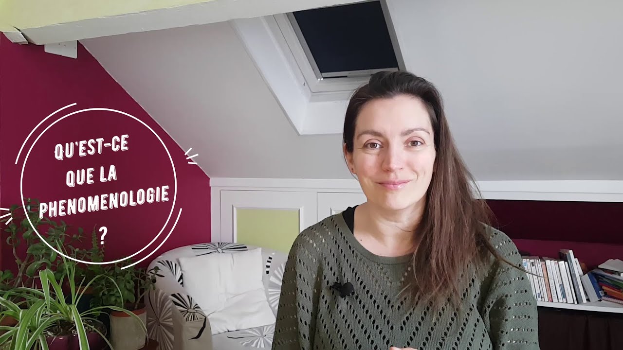 Qu'est-ce que la phénoménologie ?