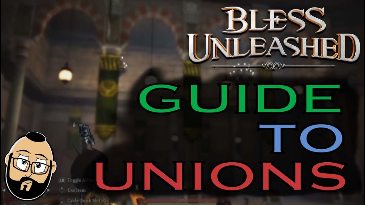 Everything You Need to Know About Unions in Bless Unleashed