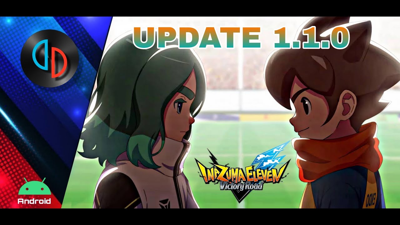 INAZUMA ELEVEN Victory Road Beta New Update Yuzu Build NCE Android (With Cheat 60fps & All Item 999)