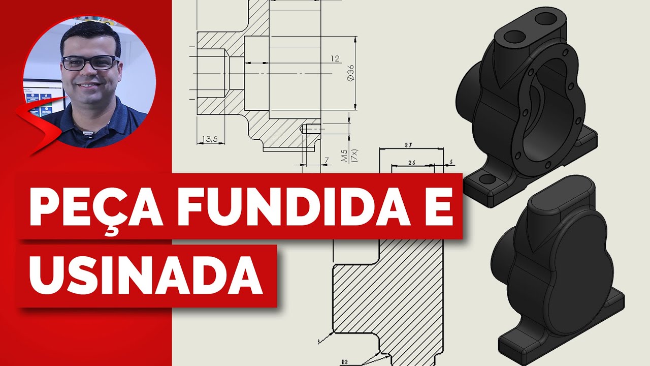 COMO DESENHAR PEÇA FUNDIDA E USINADA NO SOLIDWORKS | SOLIDCLUB #009