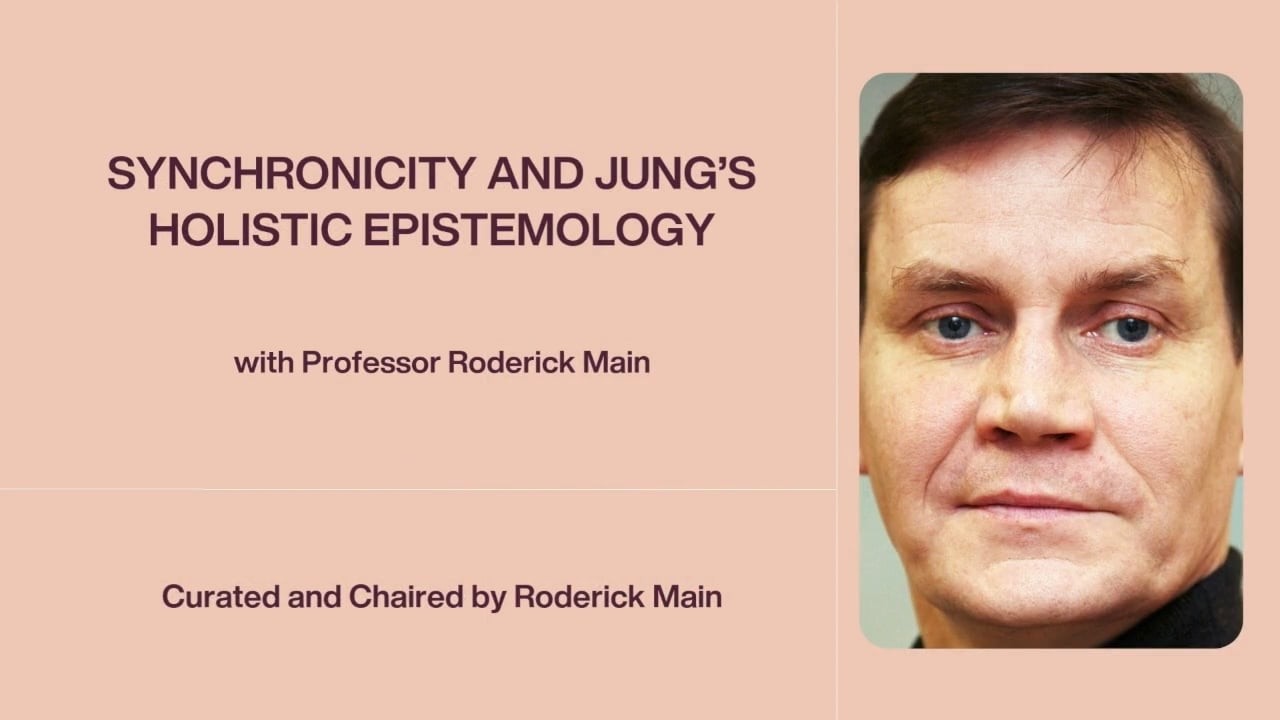 Sincronicitate și epistemologia holistică a lui Jung cu profesorul Roderick Main