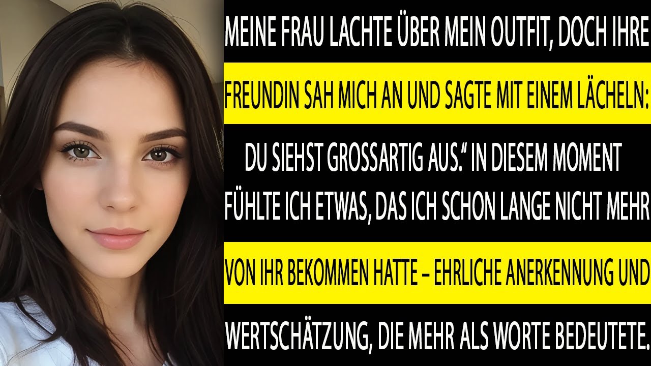 SIE LACHTE ÜBER MEIN OUTFIT DOCH IHRE FREUNDIN FLÜSTERTE MIR ETWAS, DAS IHR GESICHT ERBLEICHEN LIESS